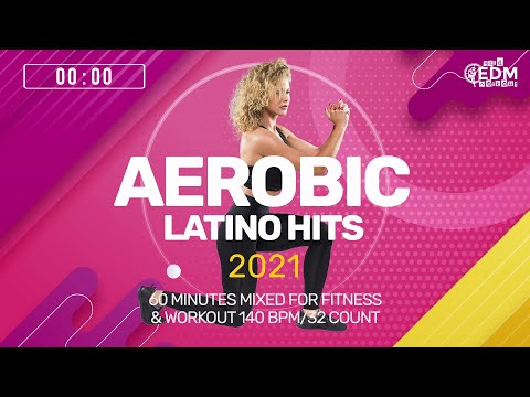 Thumbnail for ???? Aerobic Latino Hits 2021 – 140 BPM / 32 Count (60-Min Session)