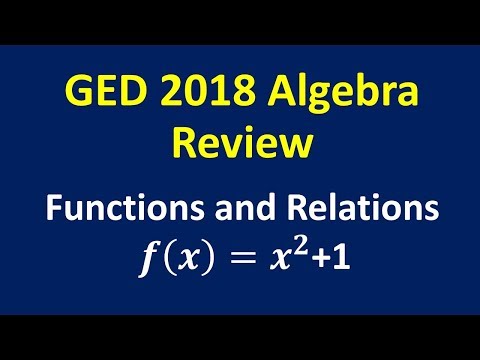 GED 2018 Algebra Review Functions and Relations