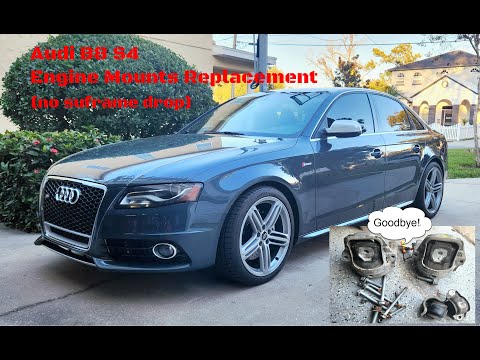 Audi B8 S4 Engine Mounts Replacement - No Subframe Drop!