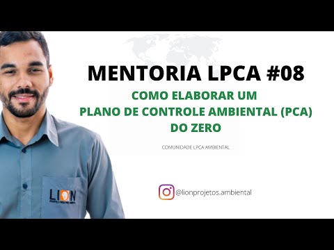 Thumbnail for Mentoria LPCA #08: Plano de Controle Ambiental (PCA) na Prática.