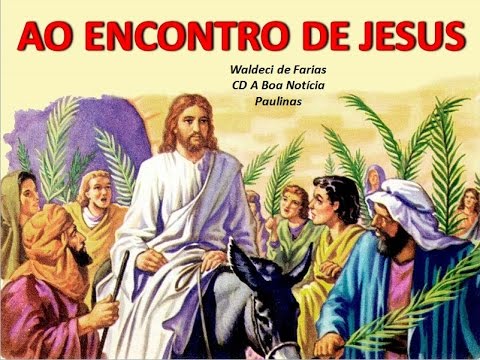 AO ENCONTRO DE JESUS