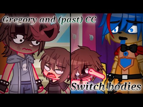 Thumbnail for Gregory and CC switch bodies | FNAF Security Breach/Afton Family |MY AU