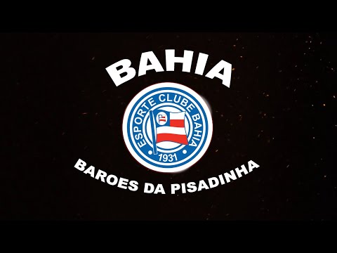Hino do Bahia - Versao Baroes da Pisadinha