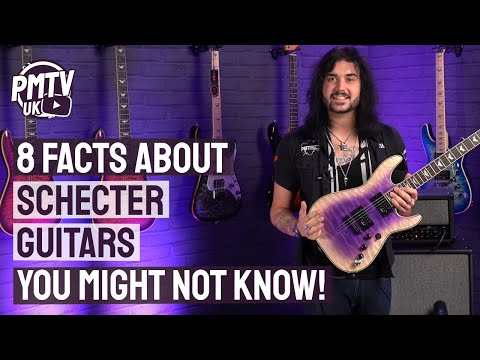8 Awesome Facts You (Probably) Didn&apos;t Know About Schecter Guitars!
