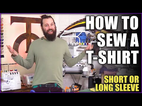 Thumbnail for How to Sew a T-Shirt (Short or Long Sleeve) - Introduction to Knit Fabrics - Sewing for Beginners!