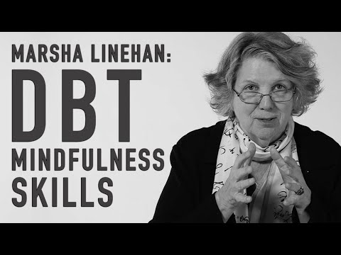 Thumbnail for DBT Mindfulness Skills | MARSHA LINEHAN