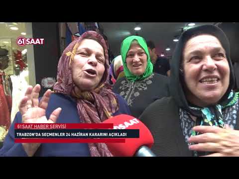 Trabzon'da seçmen kararını açıkladı!