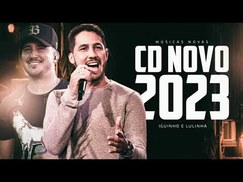 IGUINHO E LULINHA 2023 - 20 MÚSICAS NOVAS JANEIRO 2023