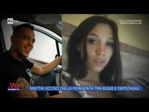 Mattia ucciso dalla fidanzata tra bugie e depistaggi - La vita in diretta 30/09/2022