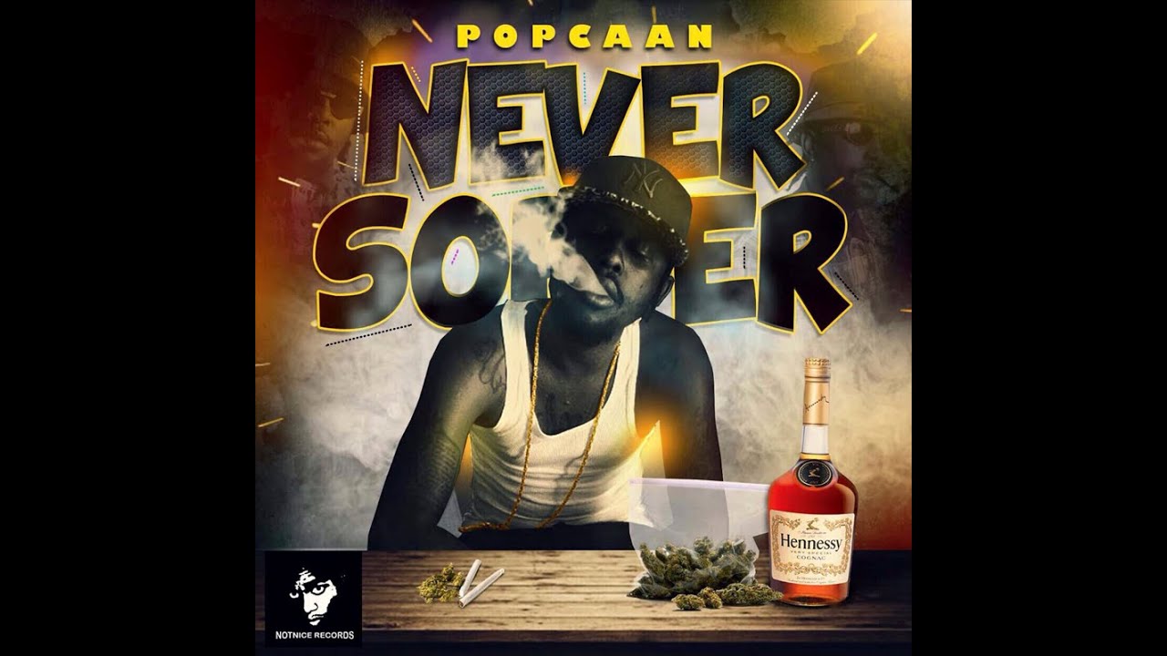 Thumbnail for Popcaan - Never Sober (Full Song) June 2015