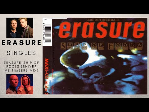 ERASURE-SHIP OF FOOLS (SHIVER ME TIMBERS MIX) &quot;1988 SHIP OF FOOLS&quot;