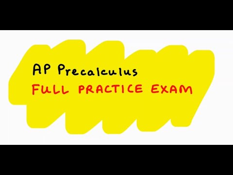 AP Precalculus Full Practice Exam (Multiple Choice and Free Response)