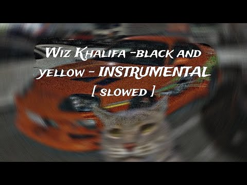 Wiz Khalifa -black and yellow- instrumental [slowed remix] ????