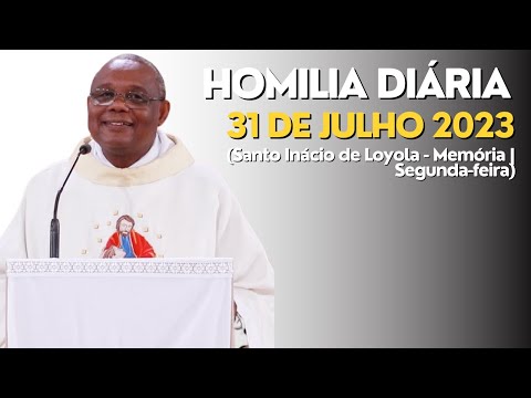 HOMILIA DIÁRIA (Santo Inácio de Loyola - Memória | Segunda-feira)