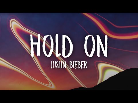Thumbnail for Justin Bieber - Hold On (Lyrics)