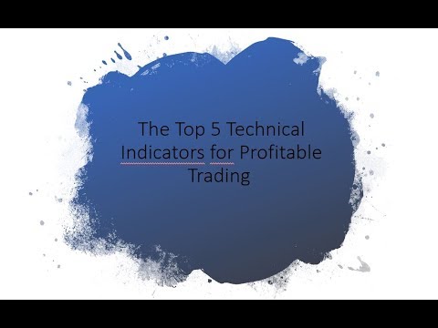 Top 5 Technical Indicators for Profitable Trading