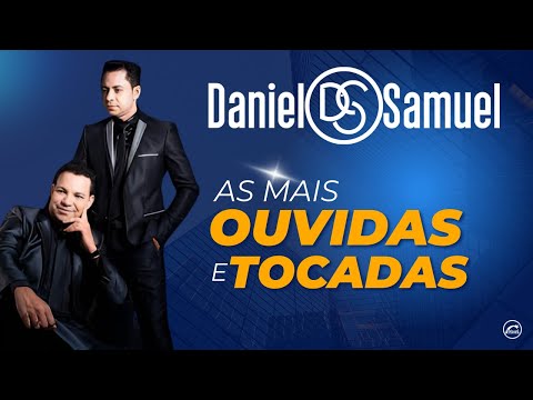 Thumbnail for As Mais Ouvidas E Tocadas De Daniel E Samuel TOP 50| As Melhores De Daniel E Samuel 2025 Coletânea |