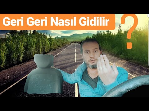 Thumbnail for Geri Geri Nasıl Gidilir ? Detaylı Bilgi ve Anlatım ! Geri Manevra Nasıl Yapılır ?