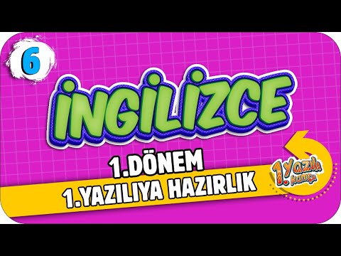 6. Sınıf İngilizce 1.Dönem 1.Yazılıya Hazırlık | 2021 ????