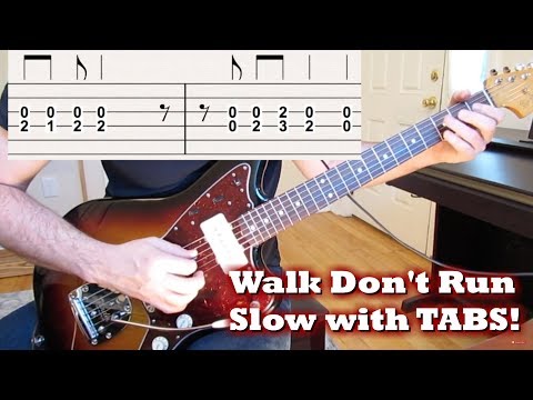 Walk Don&apos;t Run [guitar slow with tabs!]