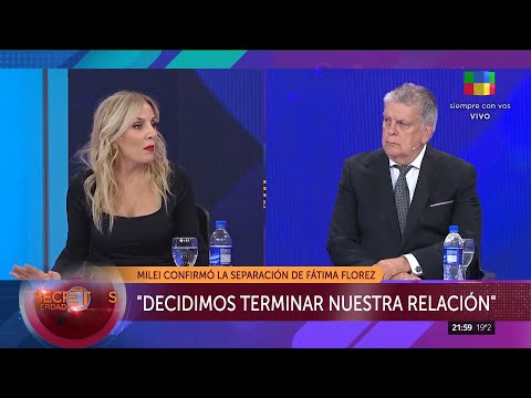 Javier Milei y Fátima Flórez separados | El detrás de la ruptura: "Fue una decisión política"