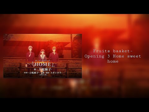 Fruits Basket - Opening 3 Home sweet home 432hz