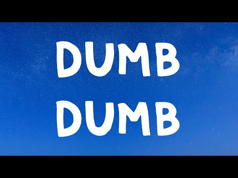 Thumbnail for Mazie - Dumb Dumb (Lyrics)