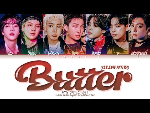 BTS BUTTER (Holiday Remix) (Color Coded Lyrics)