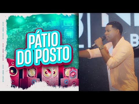Thumbnail for Pátio do Posto - Netto Brito | Ao Vivão na Lavagem de Irará - OFICIAL