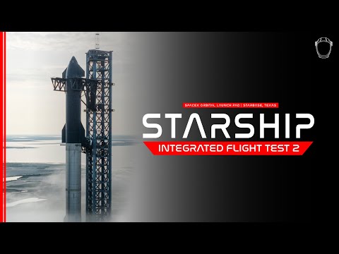 REPLAY! ! Starship Integrated Flight Test 2