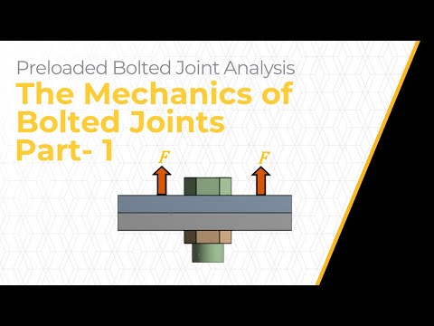 Thumbnail for Mechanics of Bolted Connections — Lesson 2, Part 1