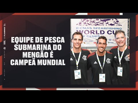 Equipe de pesca submarina do Mengão é campeã mundial