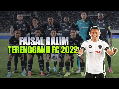 FAISAL HALIM ● GOAL &amp; ATTACKING SKILL ● TERENGGANJ FC 2022