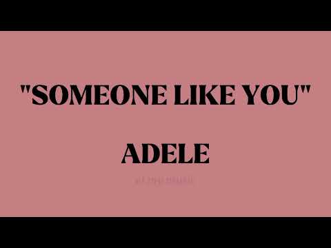 Someone Like You - Adele (Lyrics)