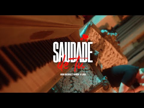 Thumbnail for IGOR GUERRA, BANDA A LOBA - SAUDADE DE TU (CLIPE OFICIAL)
