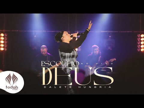 Thumbnail for Dalete Hungria | Escolho Deus [Clipe Oficial]