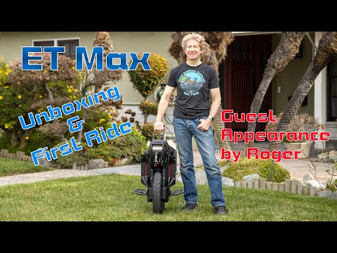 ET Max Unboxing and First Ride