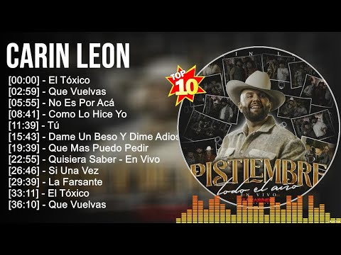 C a r i n L e o n 2023 MIX ~ Top 10 Best Songs ~ Greatest Hits ~ Full Album