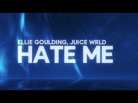 Thumbnail for Ellie Goulding, Juice WRLD - Hate Me (Lyrics)
