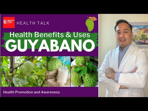 Guyabano (Soursop): Health Benefits and Uses