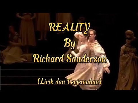 Reality - Richard Sanderson (Lirik dan Tejemahan)
