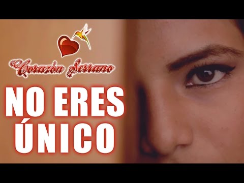 Thumbnail for Corazón Serrano - No Eres Único | Video Oficial