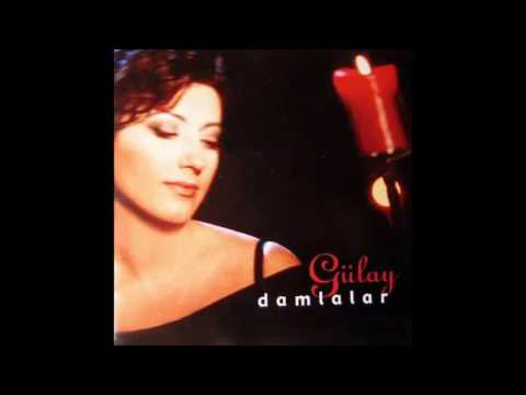 Gülay - Sen Gelmez Oldun
