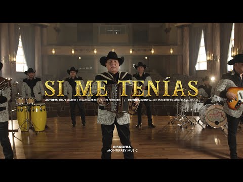 Thumbnail for Si me tenías - El Poder del Norte De Arturo Buenrostro (Video oficial)