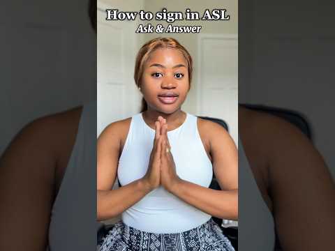 How to sign “Ask” and “Answer” in #asl