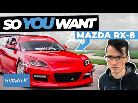 So You Want a Mazda RX-8