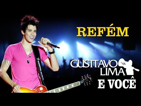 Gusttavo Lima - Refém - [DVD Gusttavo Lima e Você] (Clipe Oficial)