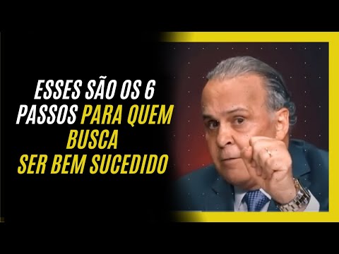 ESSES SÃO OS PASSOS PARA QUEM QUER SER BEM SUCEDIDO E FICAR RICO | Dr. Lair Ribeiro