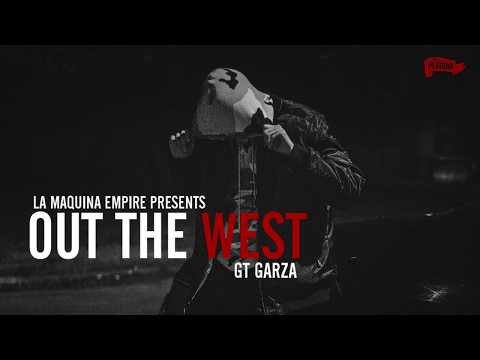 GT Garza - Out The West