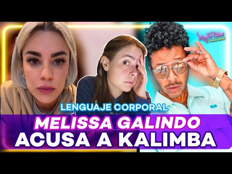 KALIMBA vs MELISSA GALINDO | Análisis del lenguaje corporal | Maryfer Centeno